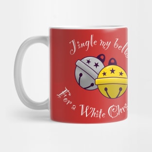 Jingle My Bells Mug